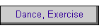 Dance, Exercise
